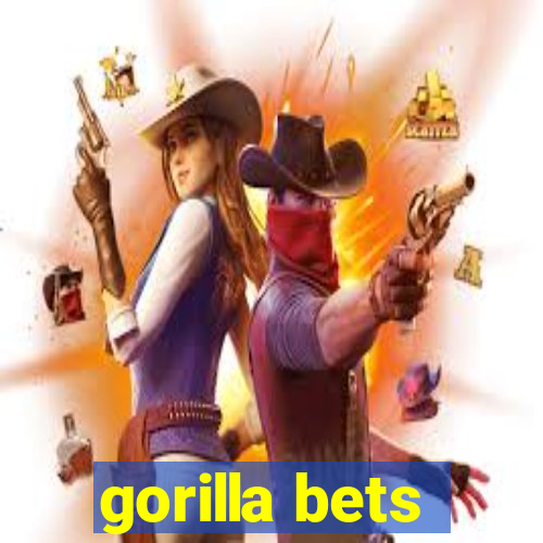 gorilla bets